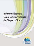 Informe especial Caja Costarricense de Seguro Social 2012